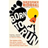 Los mejores  - Born To Run: The hidden tribe- the ultra-runners- and the greatest race the world has never seen